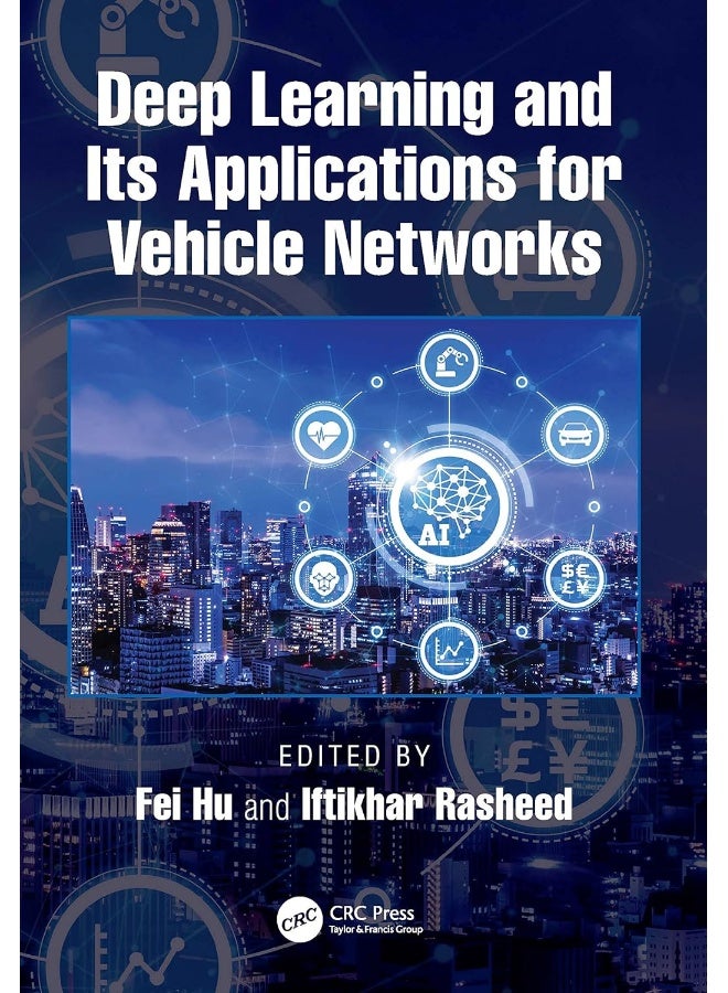 Deep Learning and Its Applications for Vehicle Networks