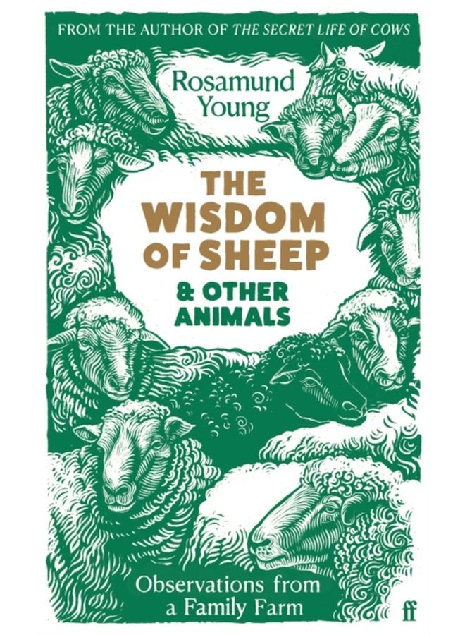 The Wisdom of Sheep Other Animals Observations from a Family Farm - Hardback