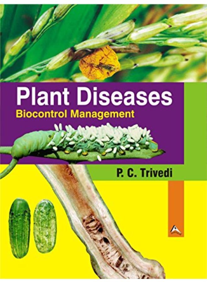 Plant Diseases: Biocontrol Management