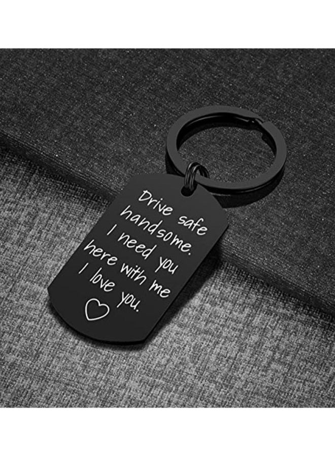 Generic Keychain for Boyfriend Drive Safe Handsome I Need You Here with Me Keychain Keyring Men Boyfriend Husband Jewelry Small Present - Image 5