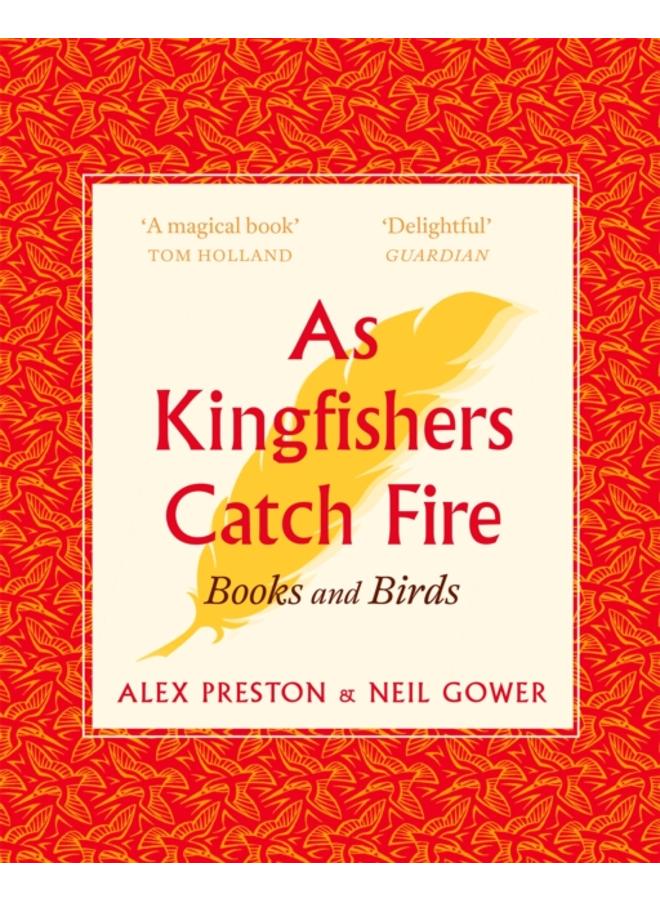 As Kingfishers Catch Fire : Birds & Books 