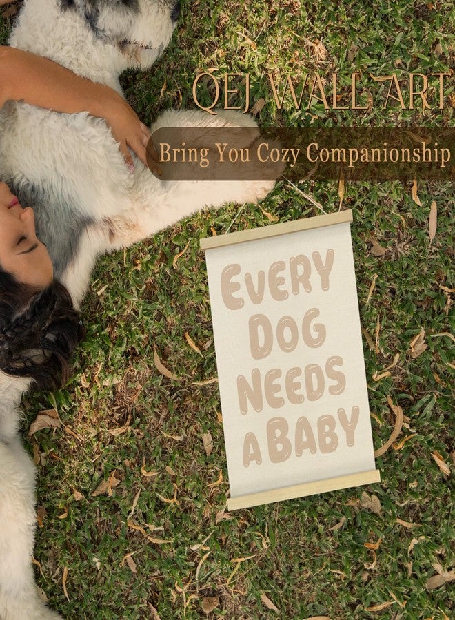 QEJ Every Dog Needs a Baby Wall Art Decor, Baby Shower Reveal Decor Canvas Poster Hanger Frame, Pregnancy Announcement Wall Decorations for Newborn Room Bedroom Playroom Decor, 12x16 Inch - Image 5
