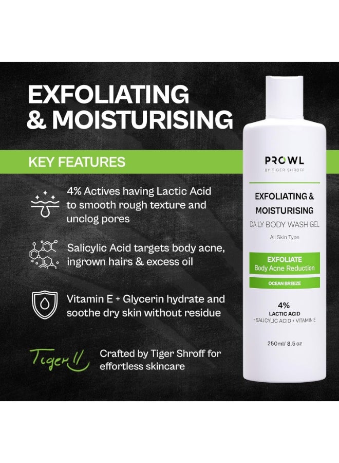 PROWL by Tiger Shroff Exfoliating Brightening & Moisturising Daily Body Wash gel  for Men 250ml|4% ( Salicylic Acid, Lactic Acid, Vit E) for Body Acne | All Skin Type  | Ocean Breeze - Image 2