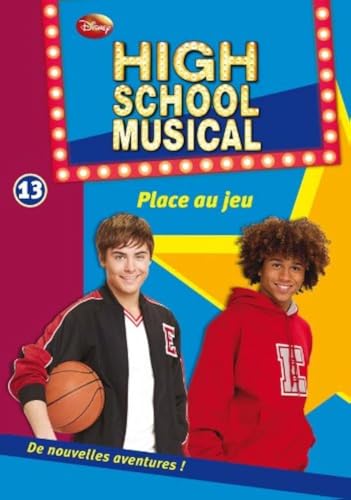 High School Musical 13 Place Au Jeu 