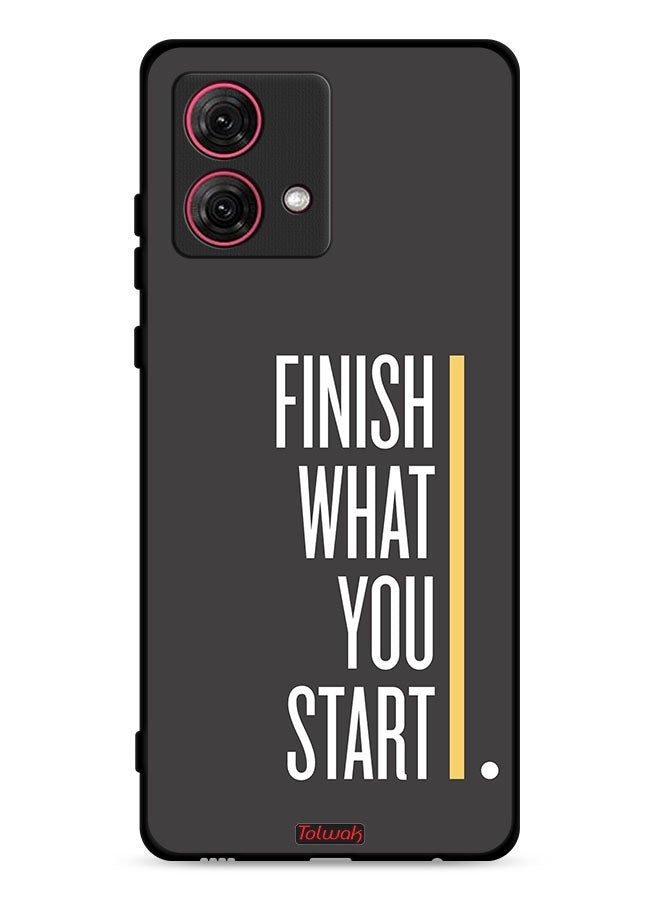 Tolwak Motorola Moto G84 5G Protective Case Cover Finish What You Start - Image 1
