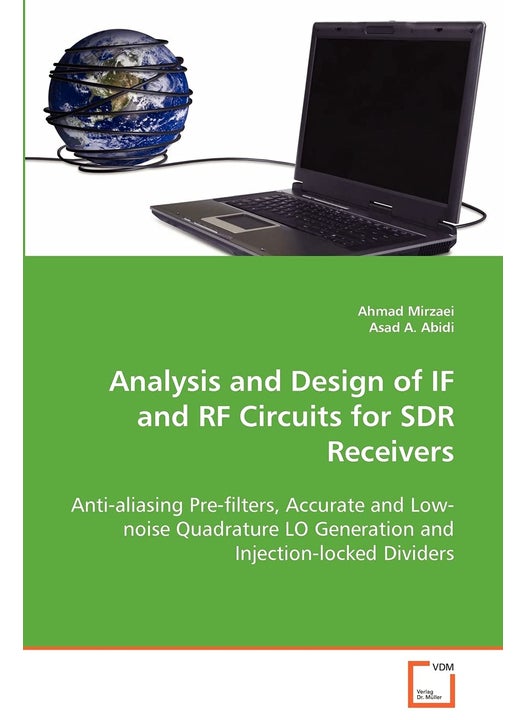 VDM Verlag Dr. Mueller E.K. Analysis and Design of IF and RF Circuits for SDR Receivers