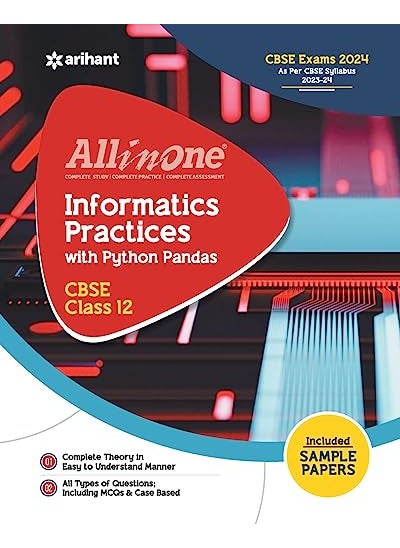 All In One Class 12Th Informatics Practices For Cbse Exam 2024 