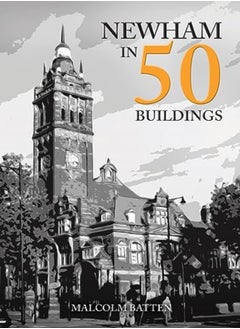 Newham in 50 Buildings 