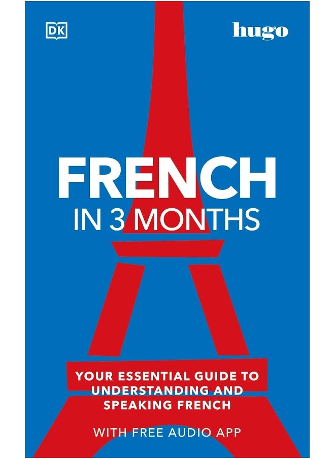 French in 3 Months with Free Audio App: Your Essential Guide to Understanding and Speaking French  - Image 1