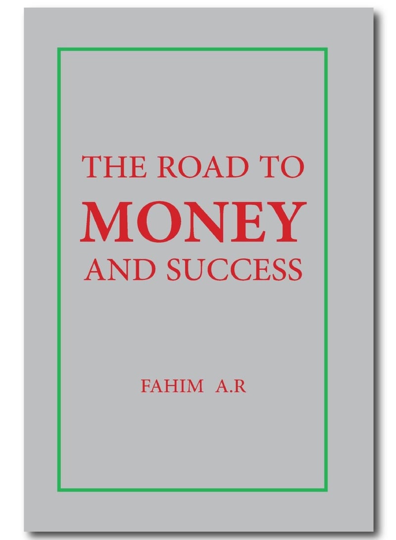 The Road to Money & Success (3rd Edition) 