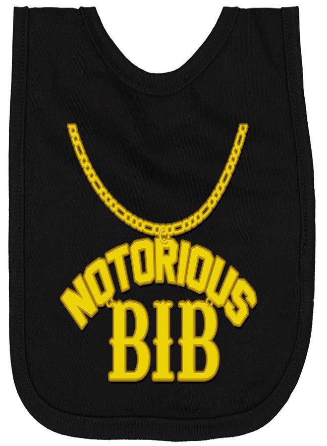 inktastic Notorious Bib Newborn Bib Black 1c5d1