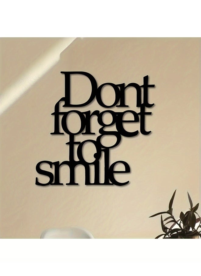 Zeemey - 1pc Don't Forget To Smile Today Wall Decor, Lettering Wall Metal Sign, Smile, Motivational Decor, Wall Art - Image 1