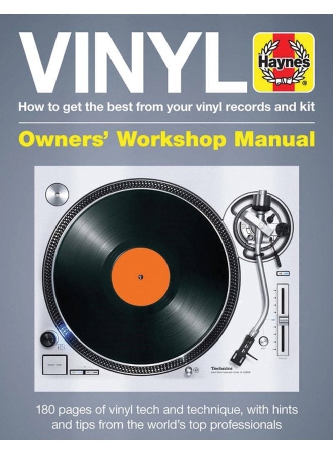 Vinyl Owners Workshop Manual How to get the best from your vinyl records and kit - Hardback