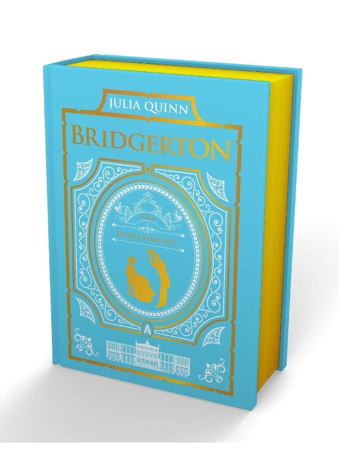 To Sir Phillip, With Love and When He Was Wicked: Bridgerton Collector's Edition 