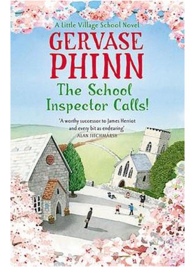 The School Inspector Calls!: A Little Village School Novel 