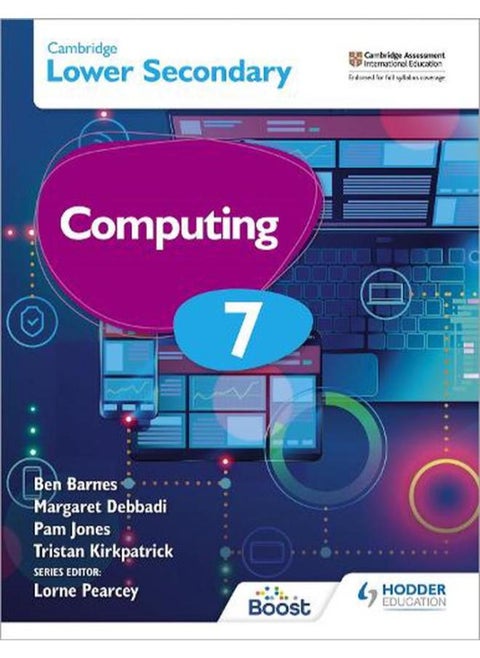 Cambridge Lower Secondary Computing 7 Student`s Book By Margaret Debbadi, Ben Barnes