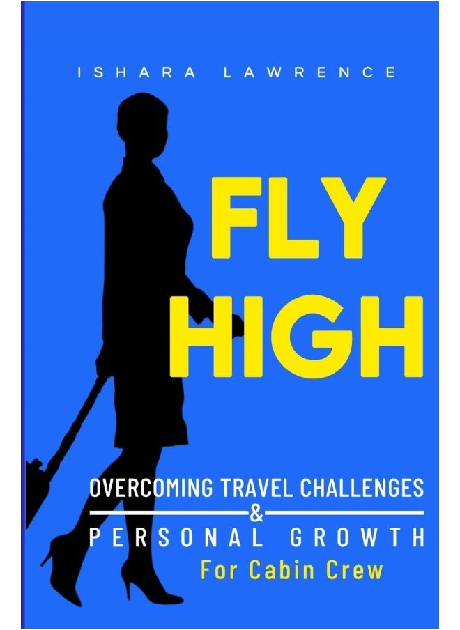 Fly High: Overcoming Travel Challenges and Personal Growth for Cabin Crew  - Image 1