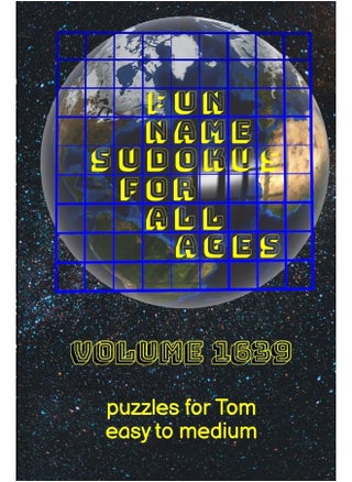 Fun Name Sudokus for All Ages Volume 1639: Puzzles for Tom - Easy to Medium - pzsku/Z3A82F204B53BCE593953Z/45/1747730911/3455df5e-1aaf-4345-ac24-2af180774ab6