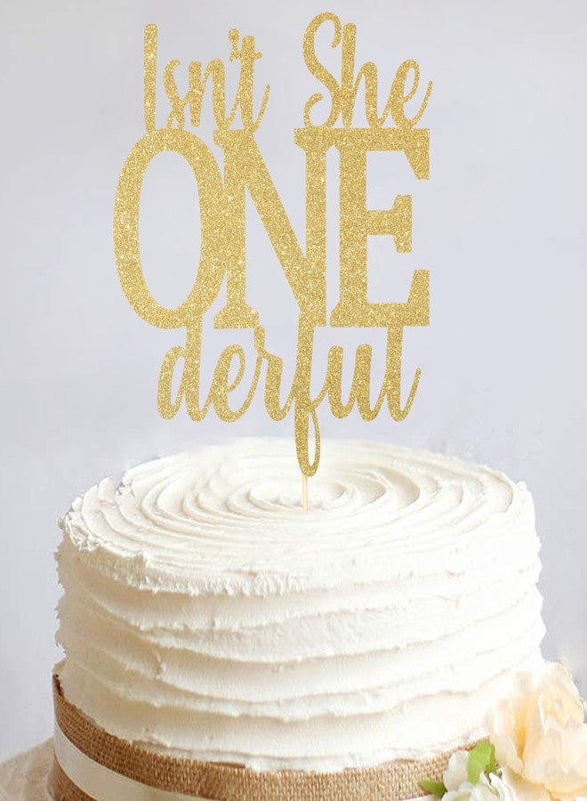 HIKLO Isn't She Onederful Cake Topper - Miss Onederful Birthday Cake Topper, Gold Glitter First Birthday Party Cake Pick, First Birthday Party Supplies, Gift for girls - Image 1