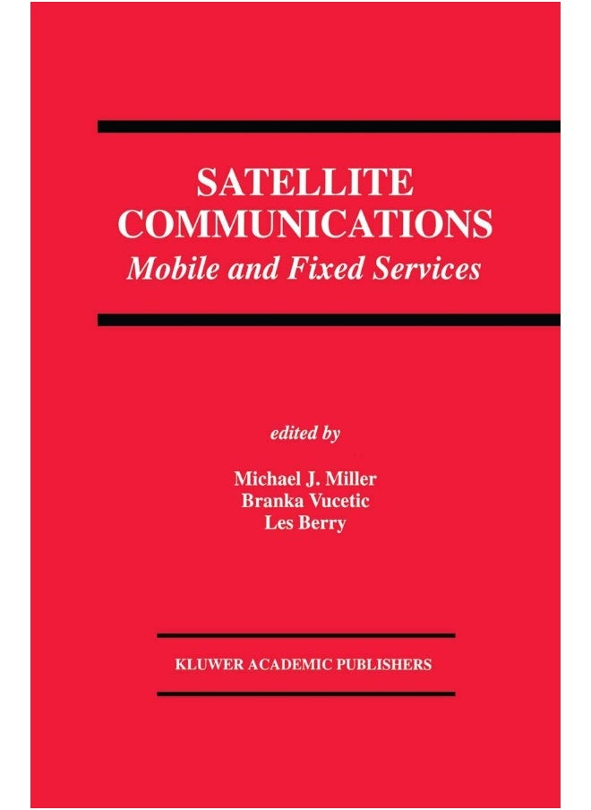 Satellite Communications: Mobile and Fixed Services 
