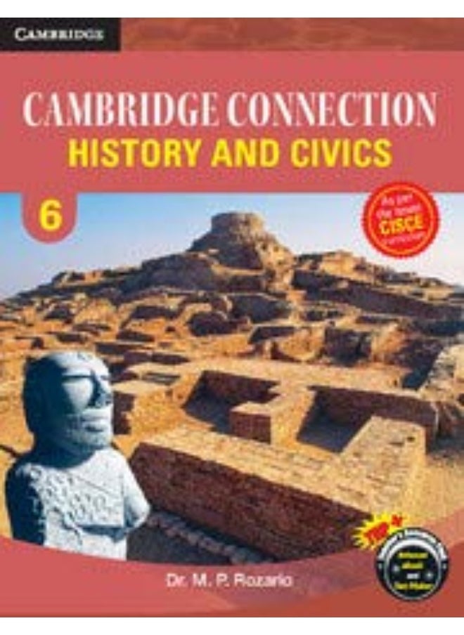 Cambridge Connection: History and Civics for ICSE Schools Student Book 6 