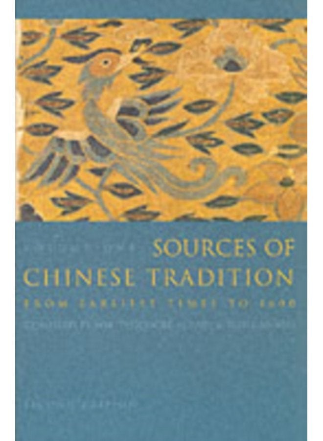 Sources of Chinese Tradition From Earliest Times to 1600 - Paperback