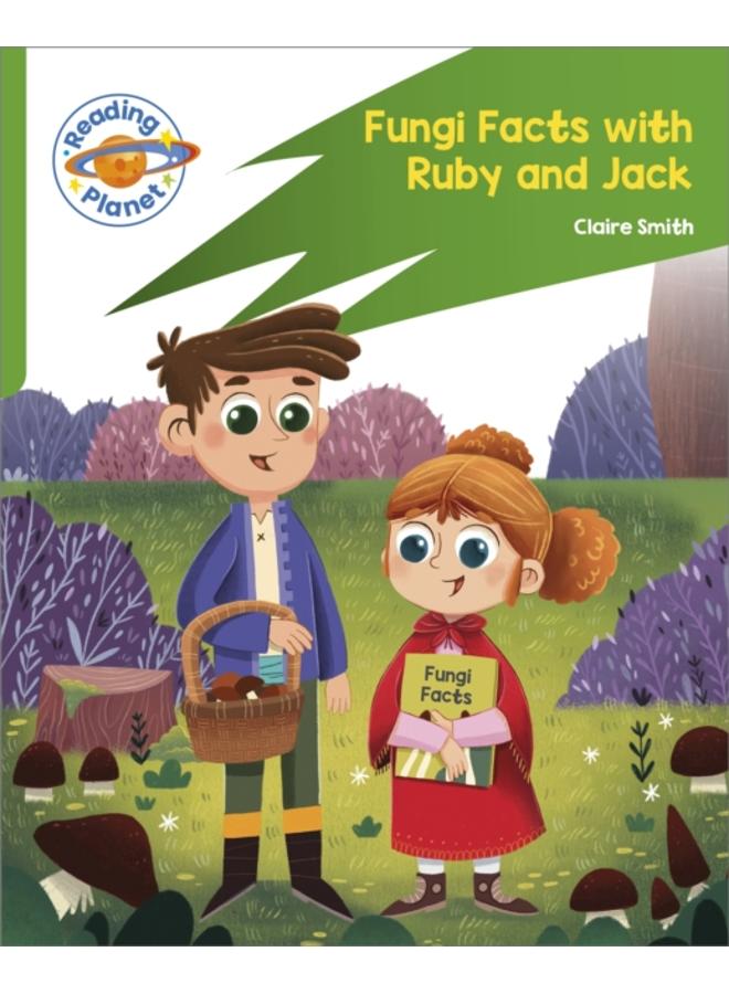 Reading Planet: Rocket Phonics ??? Target Practice - Fungi Facts with Ruby and Jack - Green