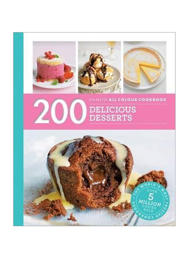 Hamlyn All Colour Cookery : 200 Delicious Desserts