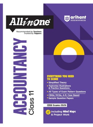 Arihant All in One Accountancy Class 11 for CBSE Exams 2025-26 | Revised Edition as per latest syllabus | Simplified Theory, Topicwise Illustrations & Practice Questions, All Types of Exam Pattern Questions, CBQs, MCQs, A-R, Case Based, Sample Question Papers, Mind Maps, & Project Work - pzsku/Z3A9D400215FE7D3BB8F0Z/45/1748428405/b0ba65a0-4b5f-45bd-a3fd-07d52b5a6ed1