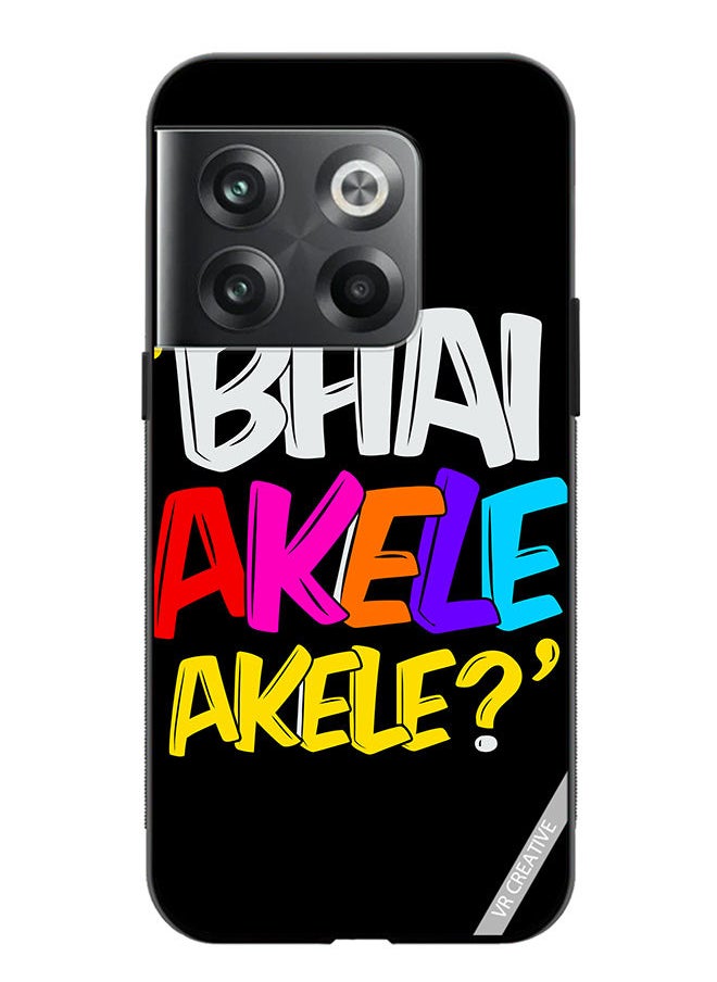 Protective Case Cover For OnePlus 10T Bhai Akele Akele Design Multicolour