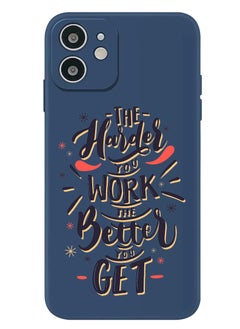 Theodor Protective Slim Fit Case Liquid Silicone Cover with Full Body Protection Anti-Scratch Shockproof Case For iPhone 12 Blue  - Harder you work Better you get  - Image 1