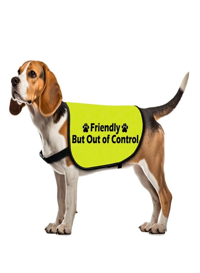 Zuo Bao Funny Friendly Dog Jacket Vest Friendly But Out of Control Dog Slogan Vest Social Distancing Gift (Out of Control-Medium) - Image 1