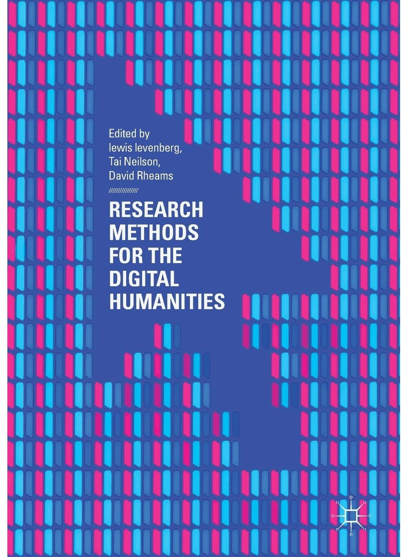 Research Methods for the Digital Humanities 