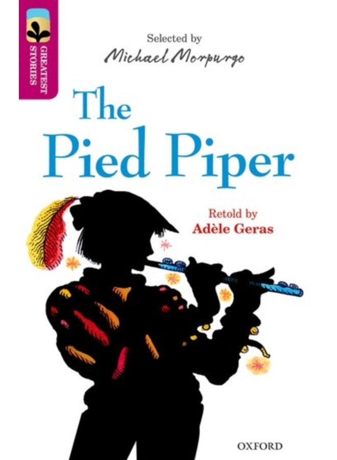 Oxford Reading Tree TreeTops Greatest Stories Oxford Level 10 The Pied Piper - Paperback
