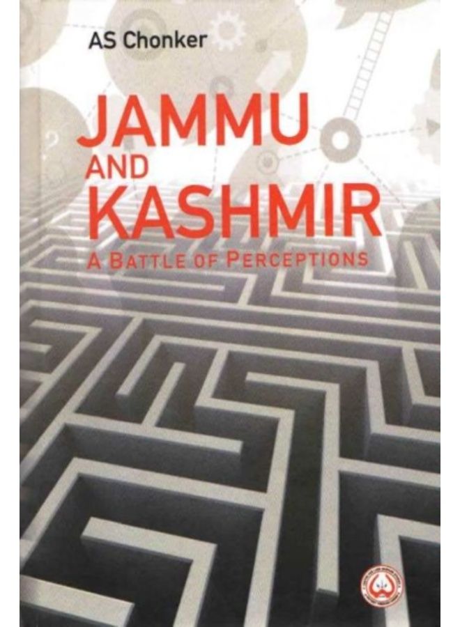 Jammu And Kashmir : A Battle Of Perceptions - Hardback 