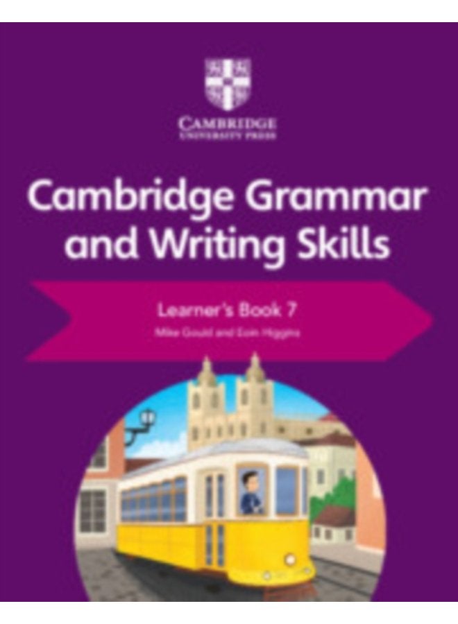 Cambridge Grammar and Writing Skills Learner's Book 7 (Cambridge Grammar and Writing Skills)