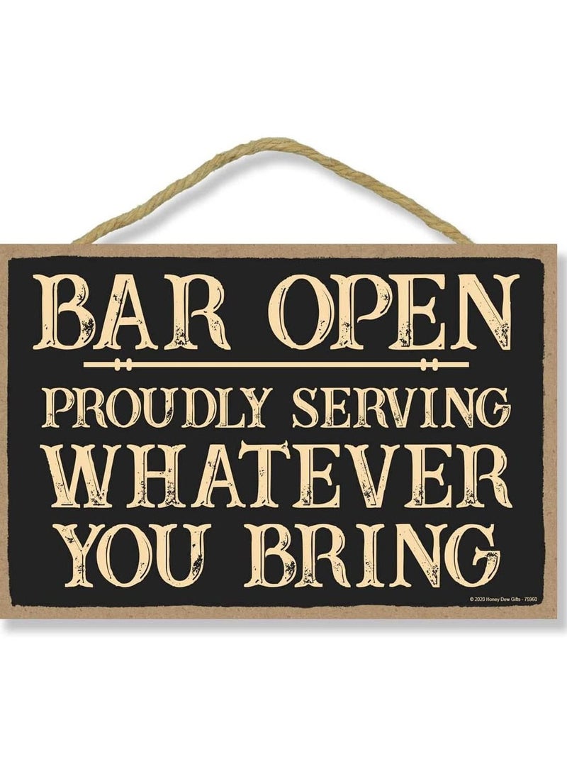 A funny sign that says the bar is open to serve drinks that you bring with you. Manufactured and printed by Up to Date Egypt - Image 1