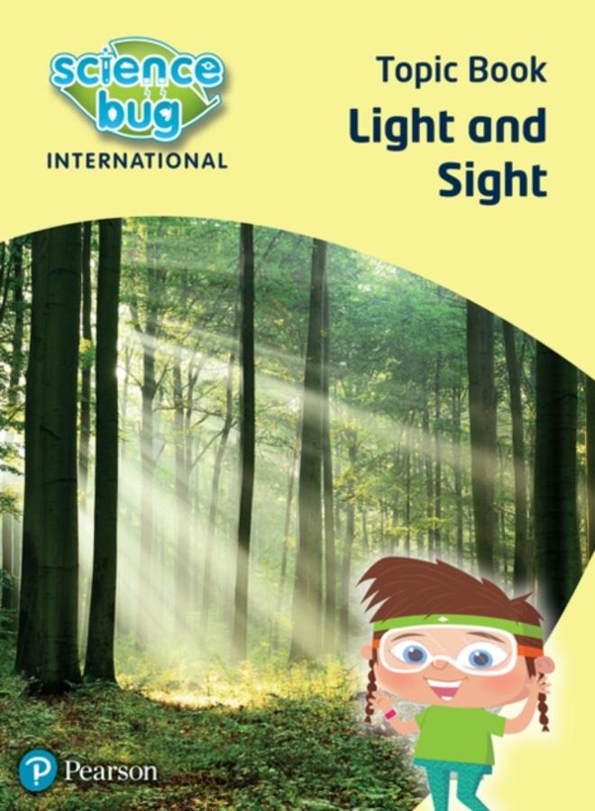 Science Bug: Light and sight Topic Book 
