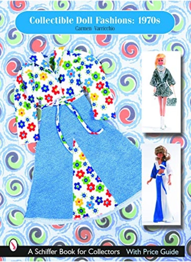 Collectible Doll Fashions: 1970s 
