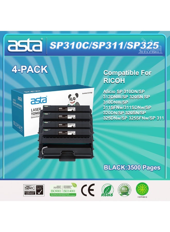 Asta 4-PACK ASTA SP310C SP311 SP325 With Chip Black Toner Cartridge Compatible For RICOH Aficio SP 310DN 312DNW 320SN 310DNW 311SFNw 311SDNw 320DN 320SN 325DNw 325SFNw 311 Bulk Toner Value Pack Suitable For School And Government Office Printing - Image 1