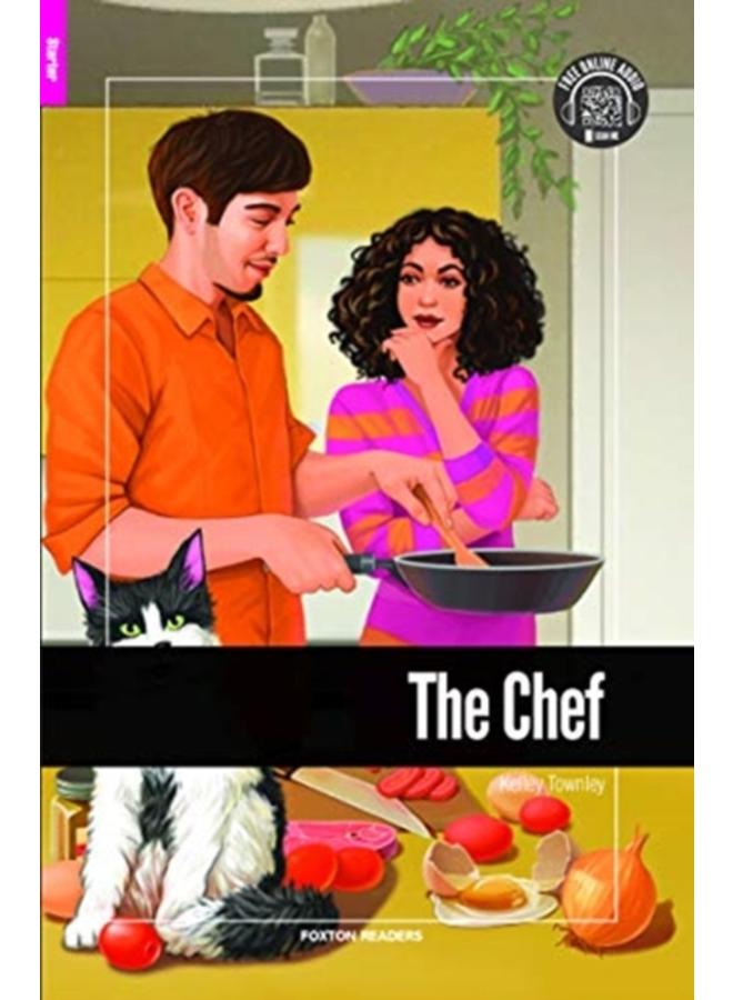 The Chef - Foxton Reader Starter Level (300 Headwords A1) with free online AUDIO
