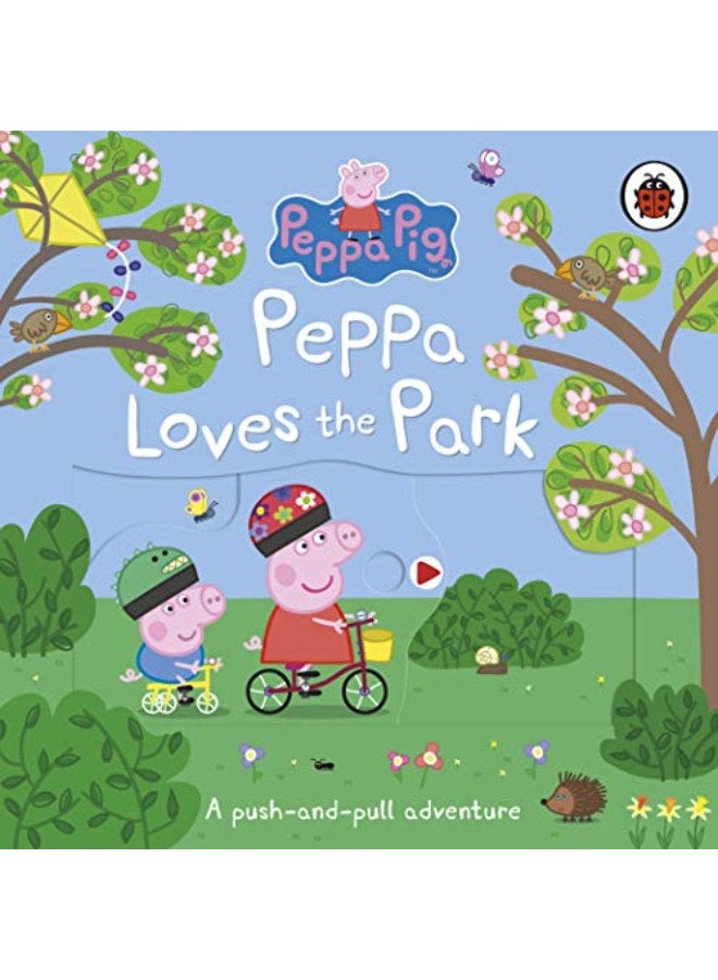 Peppa Pig: Peppa Loves The Park: A push-and-pull adventure 