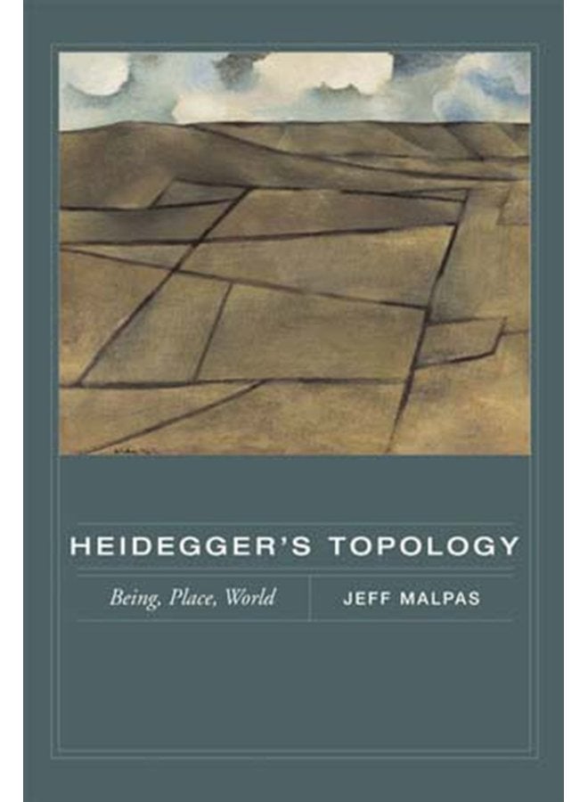 Heidegger s Topology Being Place World - Paperback