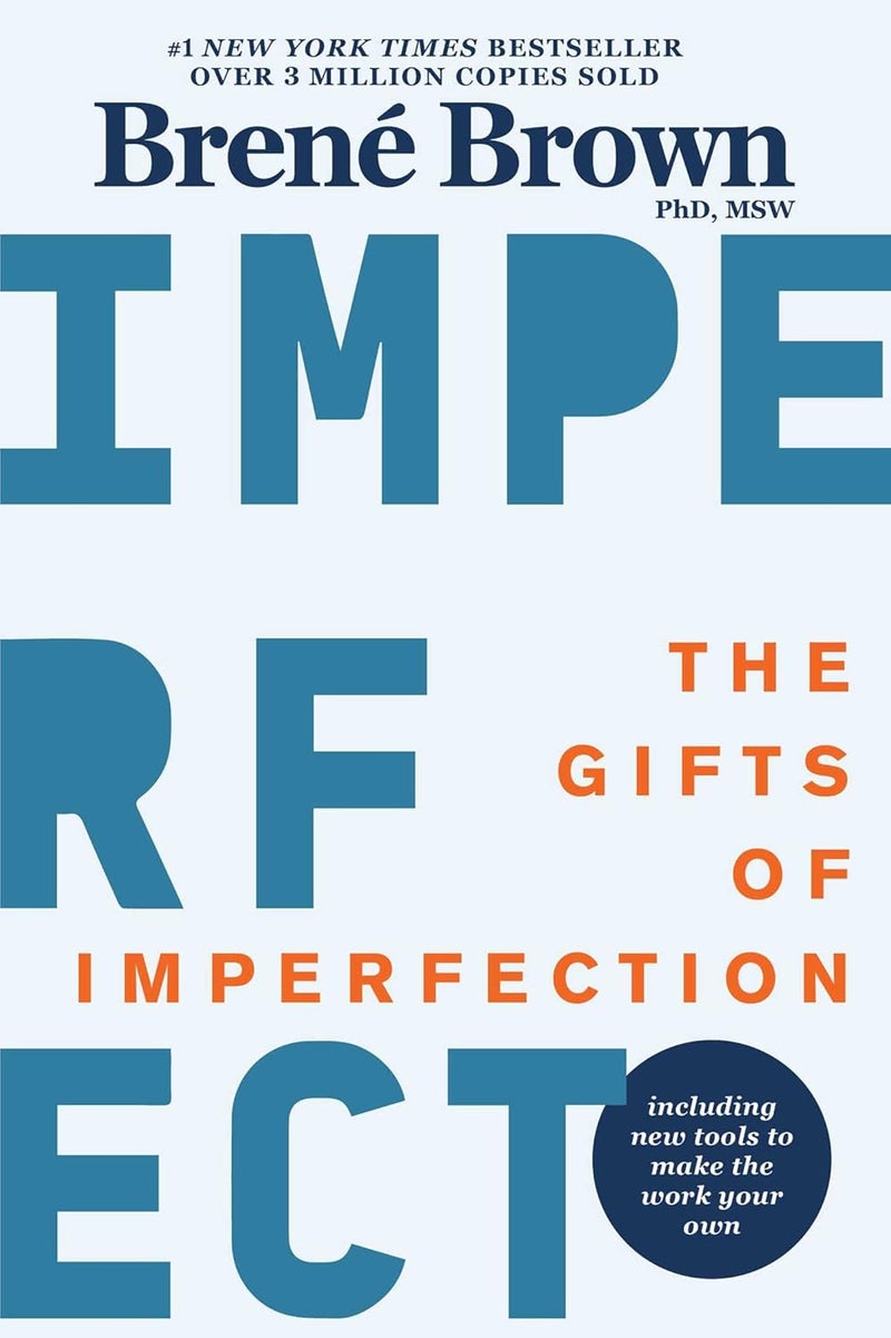 The Gifts Of Imperfection: 10th Anniversary Edition: Features a new foreword and brand-new tools - Image 1