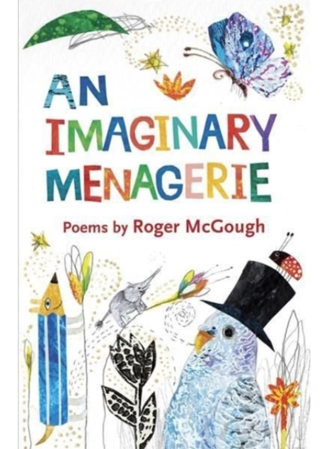 An Imaginary Menagerie : Poems and Drawings 