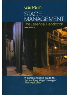 Stage Management : The Essential Handbook 