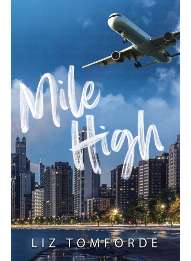 Mile High : The unputdownable first book in TikTok sensation, the Windy City series, featuring an ice hockey enemies-to-lovers sports romance