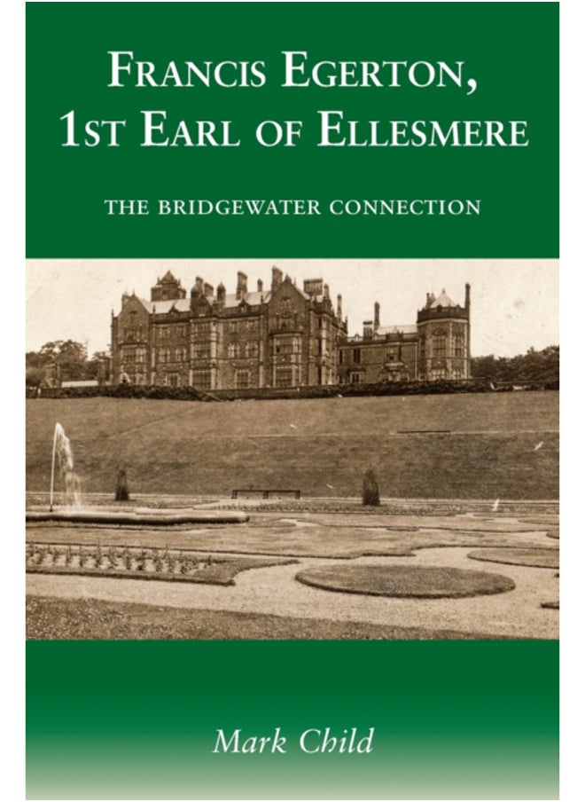 null - Francis Egerton, 1st Earl of Ellesmere : The Bridgewater Connection - Image 1