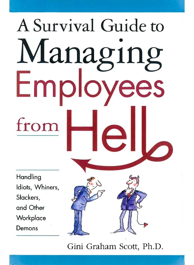 دليل وايلي للإدارة: دليل البقاء لإدارة الموظفين من الجحيم - Image 1