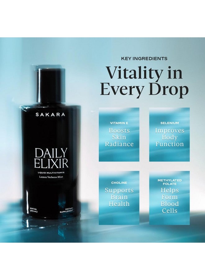 SAKARA Daily Elixir Liquid Multivitamin - Essential Nutrients for Radiant Skin & Cognitive Health - Plant-Based Bioavailable Formula with Vitamin E & Selenium - Sugar-Free Lemon Verbena-Mint, 16 fl oz - Image 2